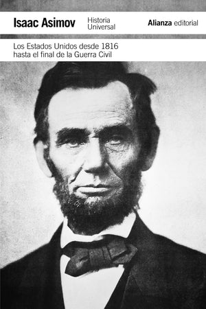 Los Estados Unidos Desde 1816 Hasta El Final De La Guerra Civil (Spanish Edition)
