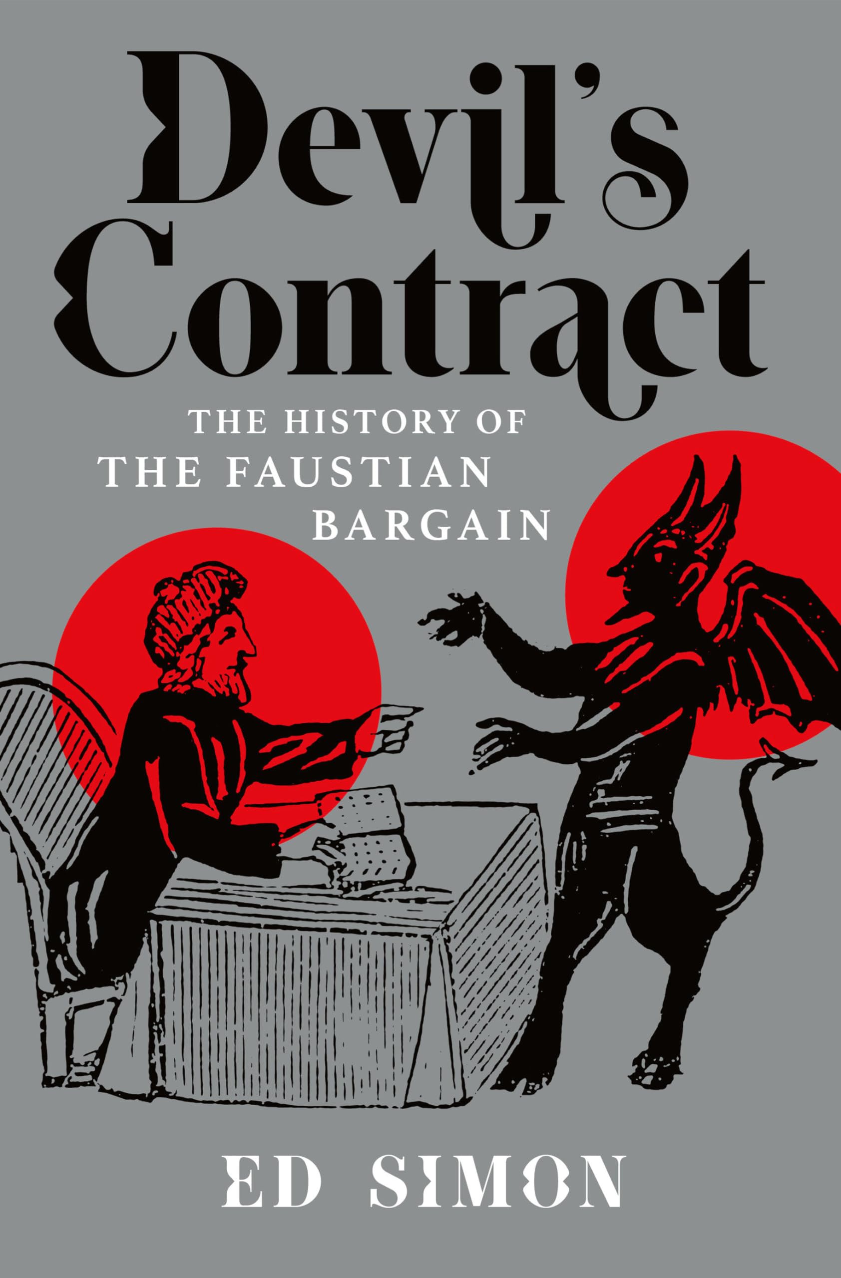 Devil'S Contract: A History Of The Faustian Bargain,Used