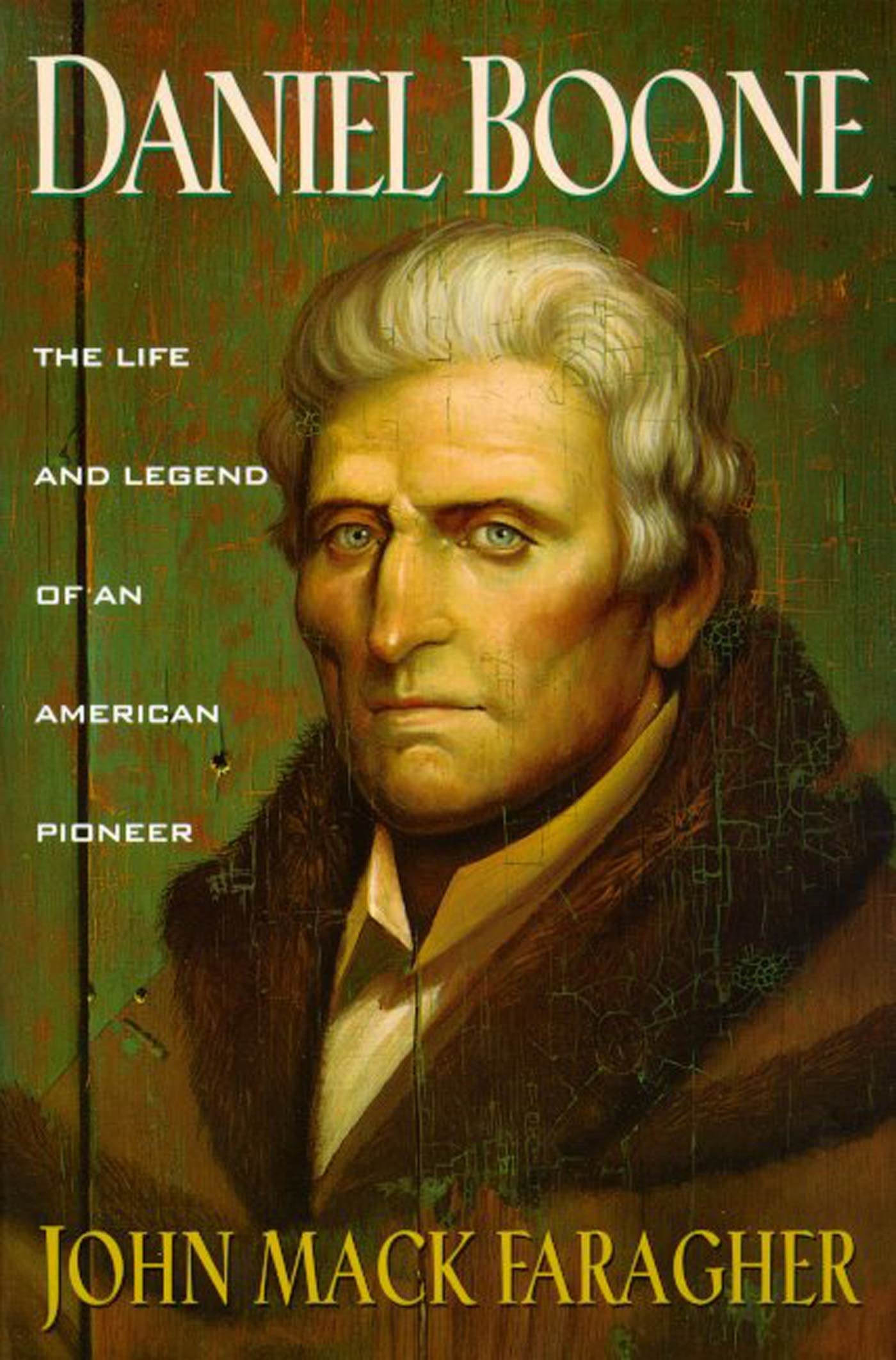 Daniel Boone: The Life and Legend of an American Pioneer (An Owl Book),Used