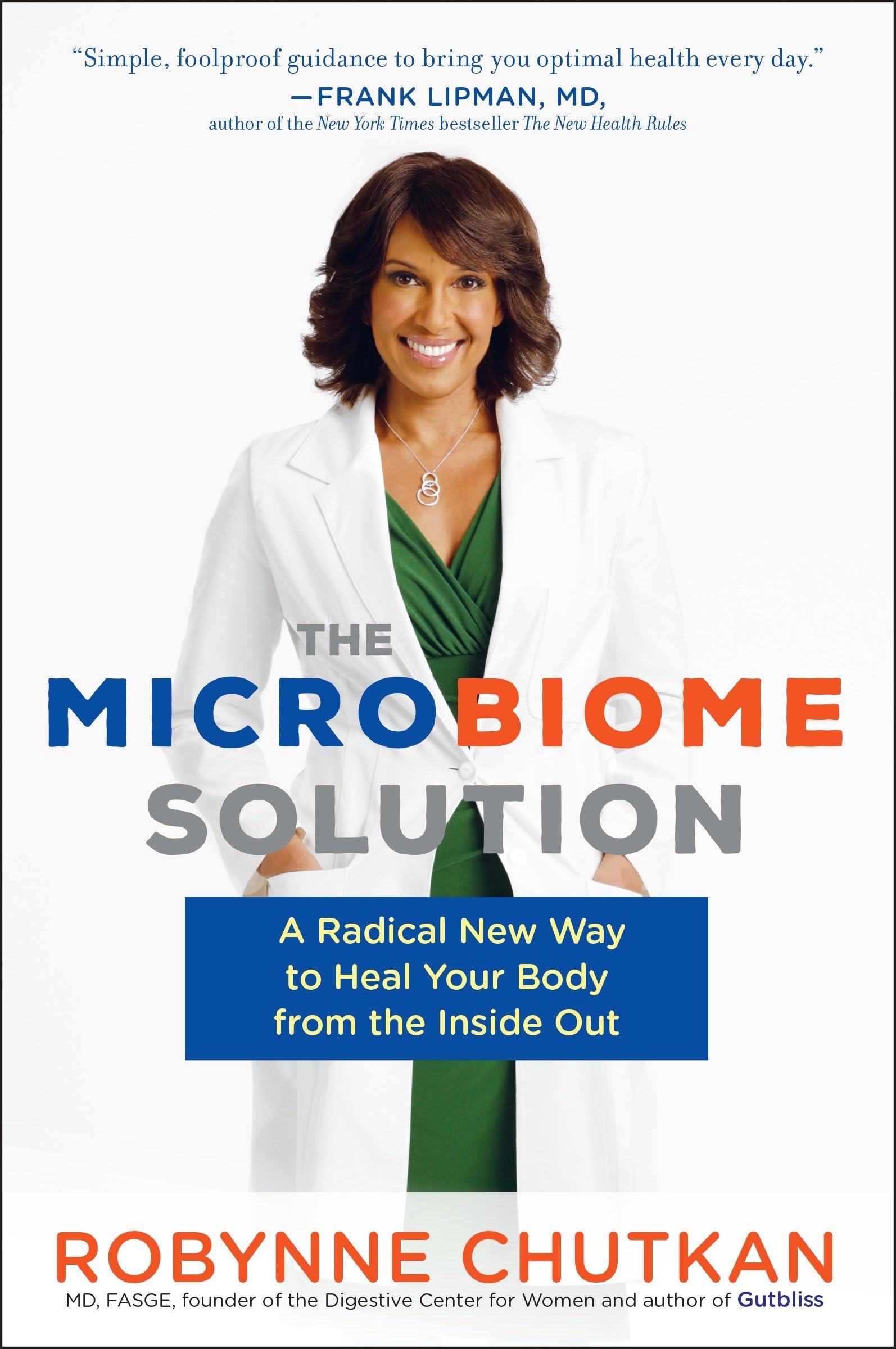 The Microbiome Solution: A Radical New Way to Heal Your Body from the Inside Out,Used