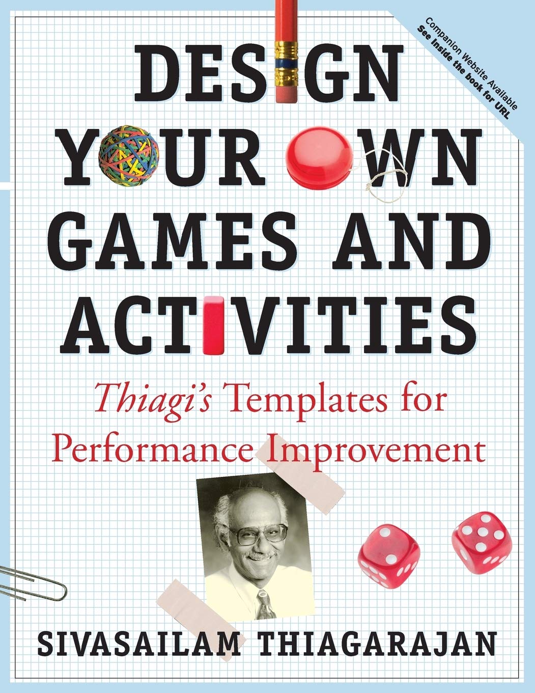 Design Your Own Games and Activities: Thiagi's Templates for Performance Improvement,Used