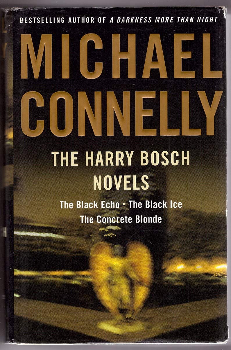 The Harry Bosch Novels: The Black Echo, The Black Ice, The Concrete Blonde,Used