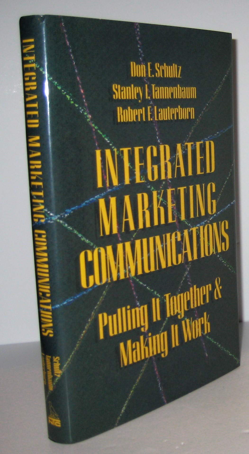 Integrated Marketing Communications: Putting It Together & Making It Work,Used
