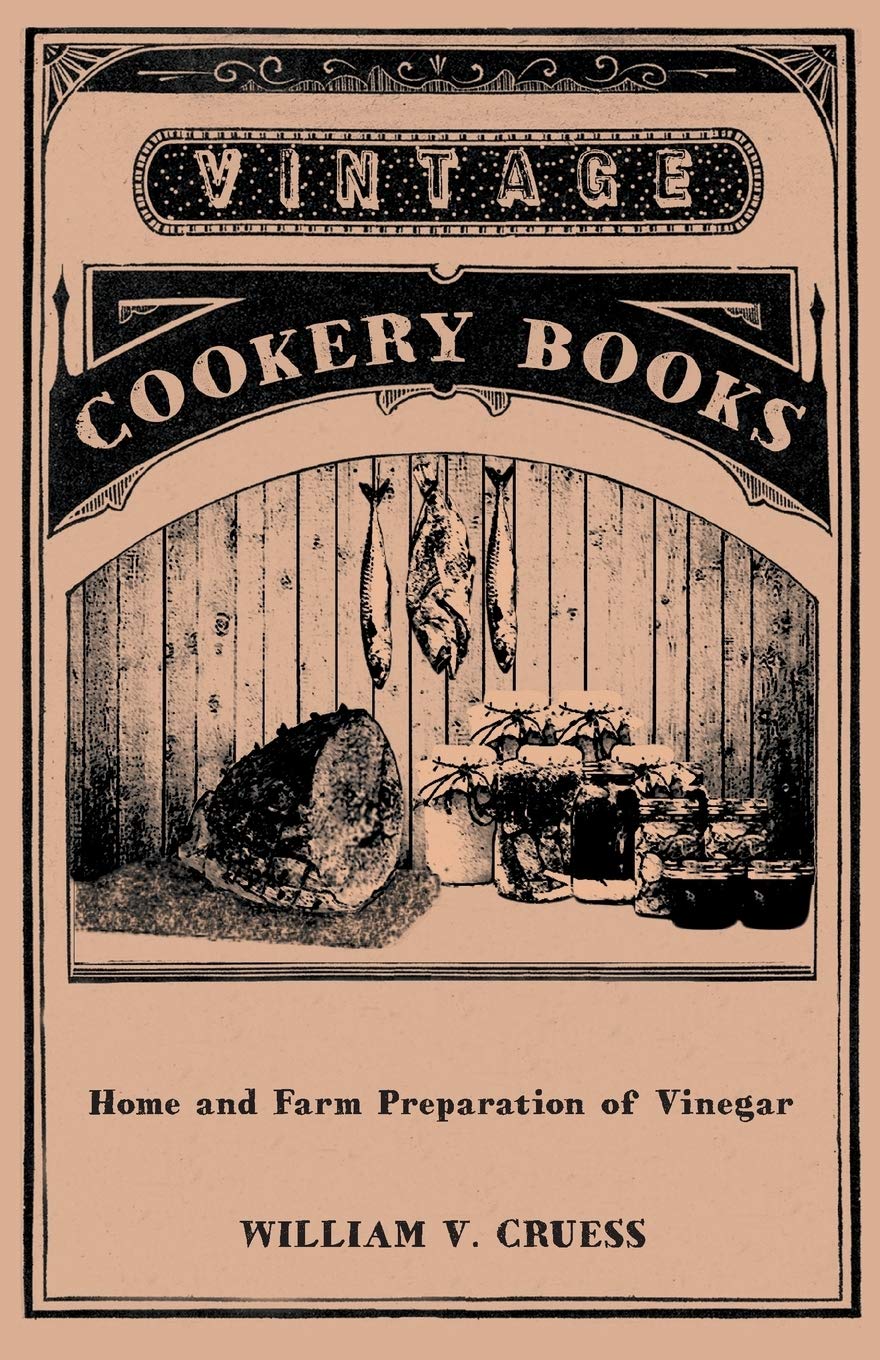 Home And Farm Preparation Of Vinegar,Used