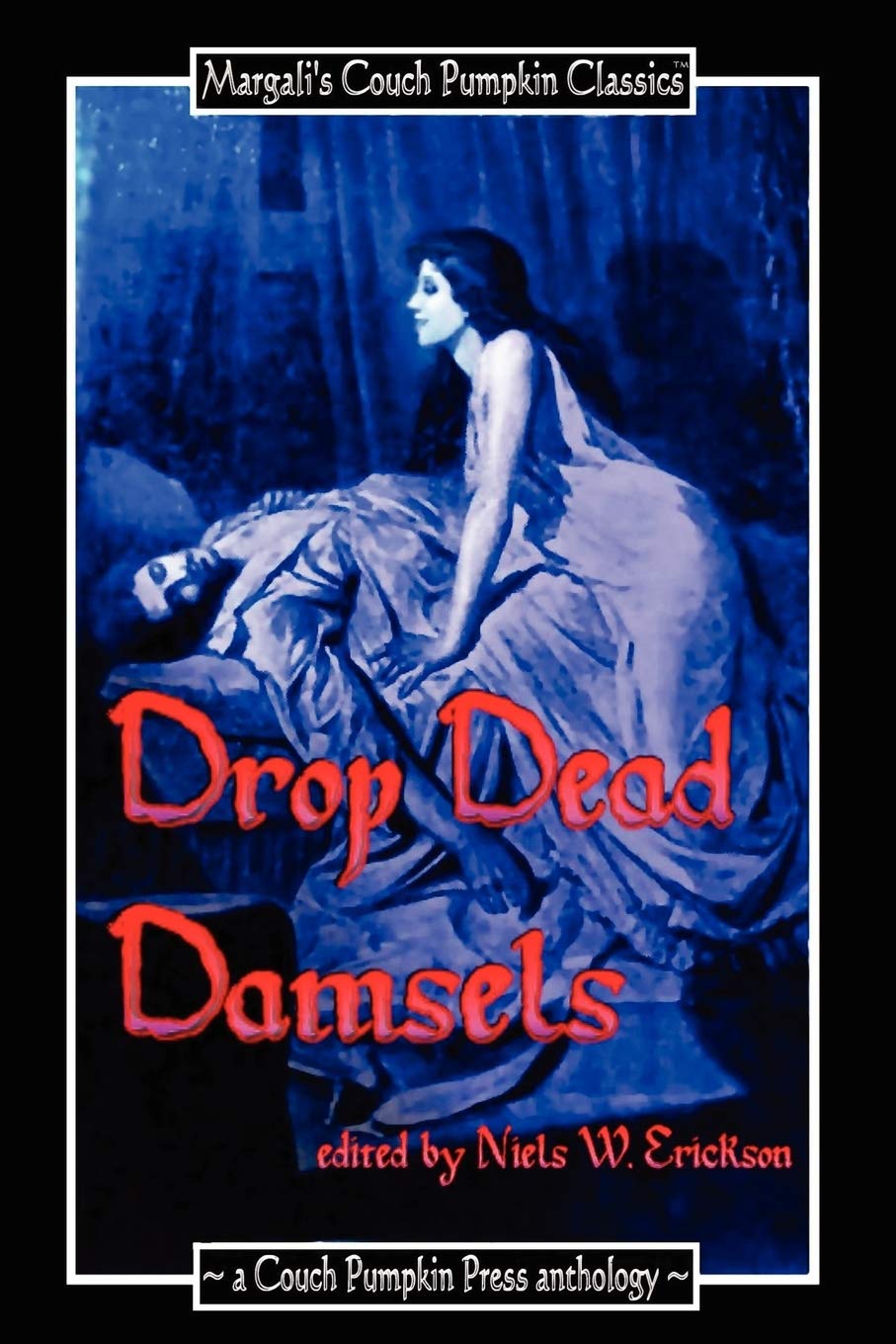 Drop Dead Damsels,Used
