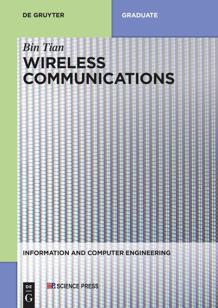 Wireless Communications (Information and Computer Engineering, 9),New