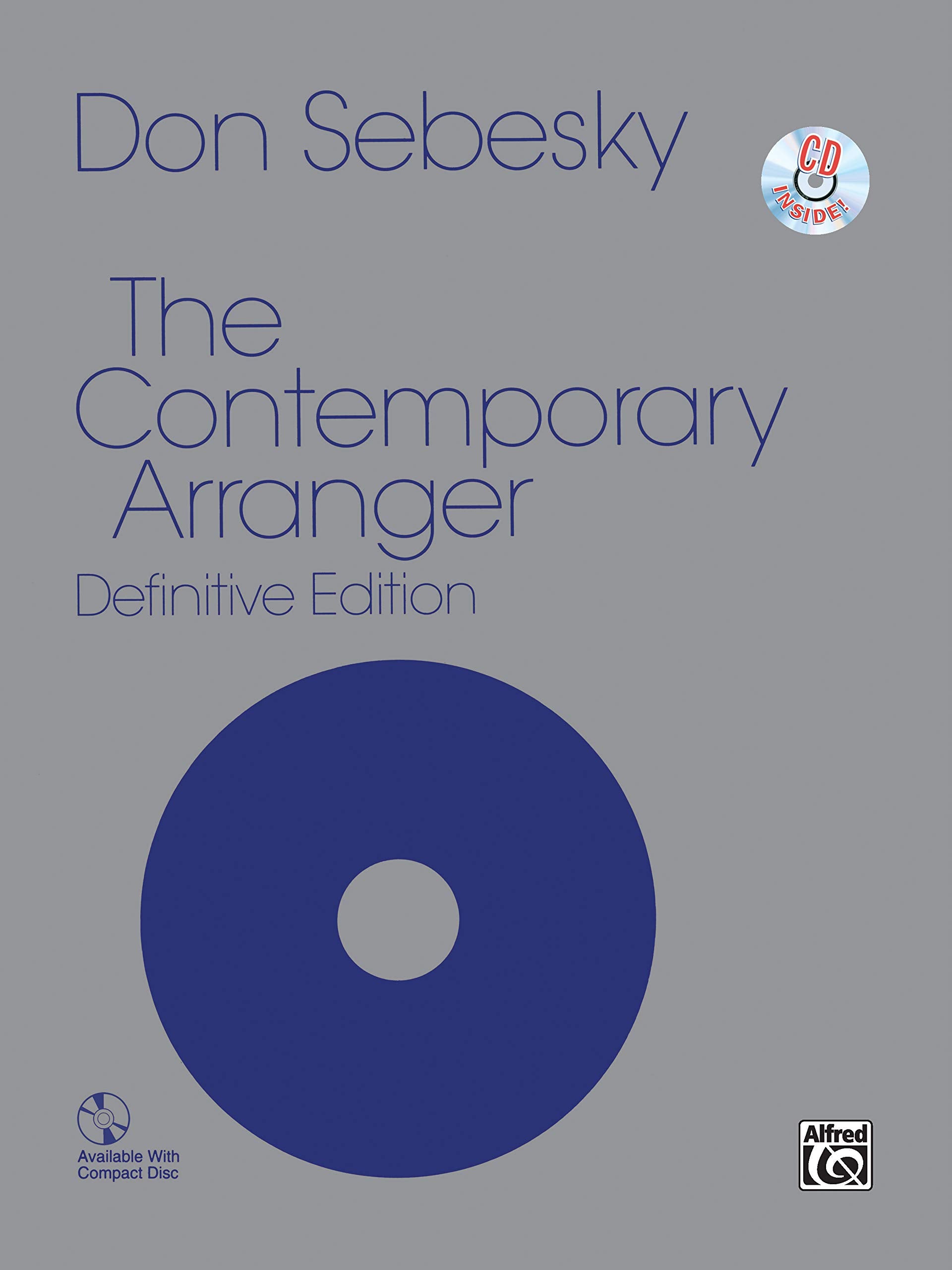 The Contemporary Arranger: Definitive Edition,Used
