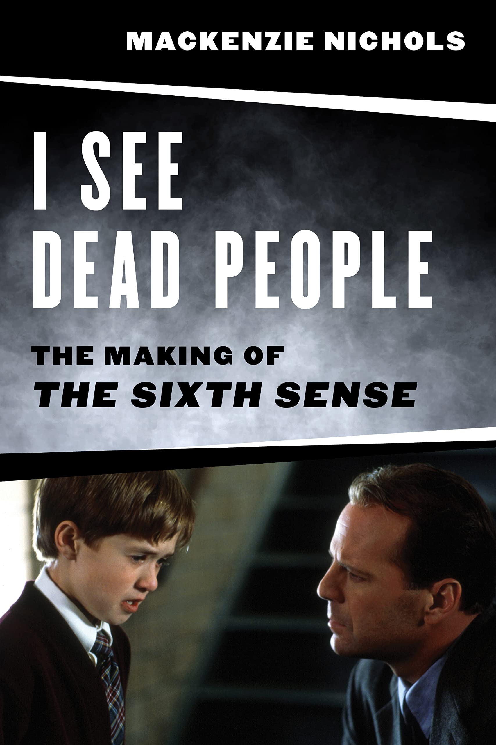 I See Dead People: The Making Of The Sixth Sense,Used