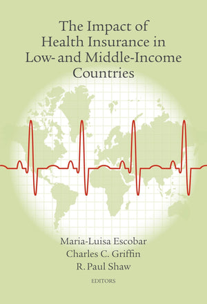 The Impact Of Health Insurance In Low And Middleincome Countries,Used