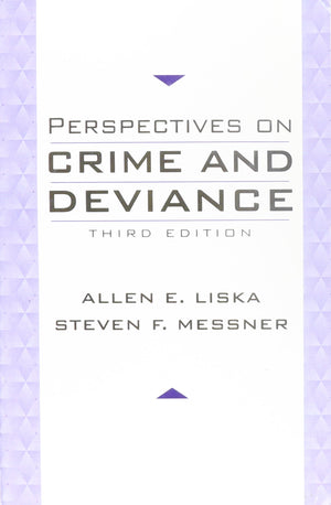 Perspectives on Crime and Deviance (3rd Edition),New