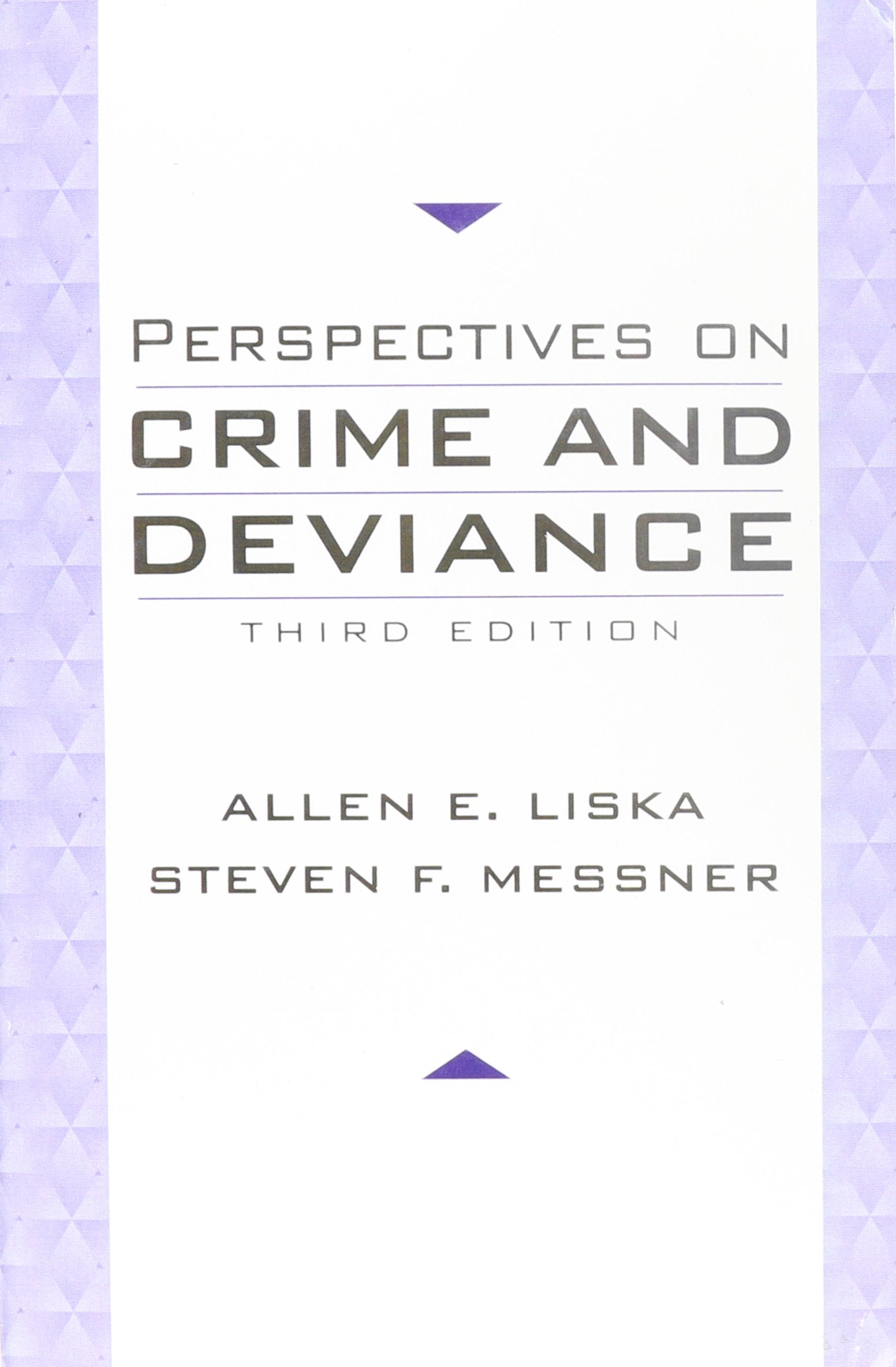 Perspectives on Crime and Deviance (3rd Edition),Used