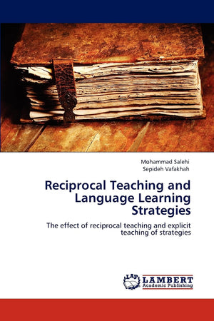 Reciprocal Teaching and Language Learning Strategies: The effect of reciprocal teaching and explicit teaching of strategies,Used