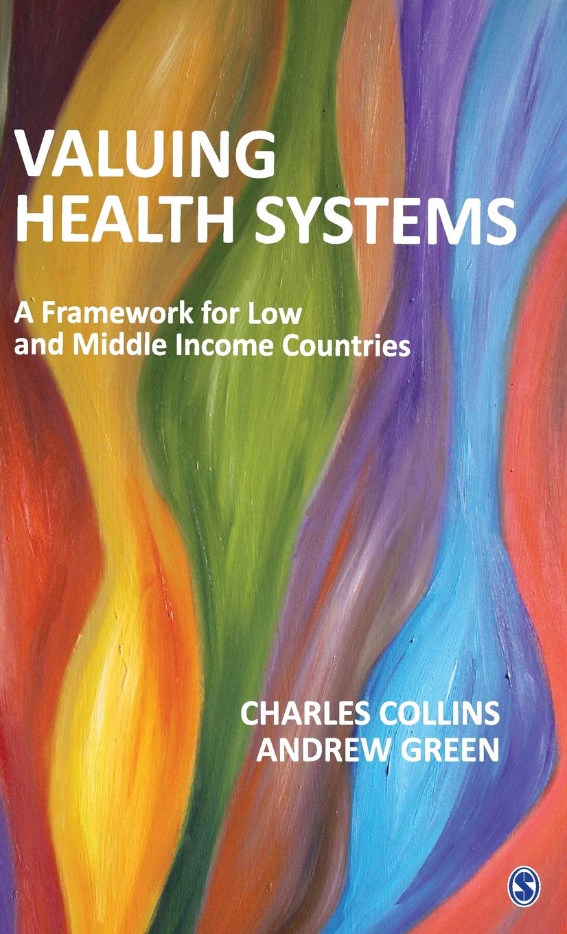 Valuing Health Systems: A Framework For Low And Middle Income Countries,Used