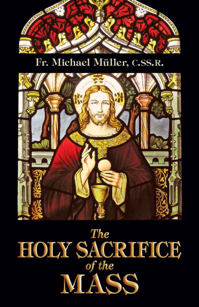 The Holy Sacrifice of the Mass,Used