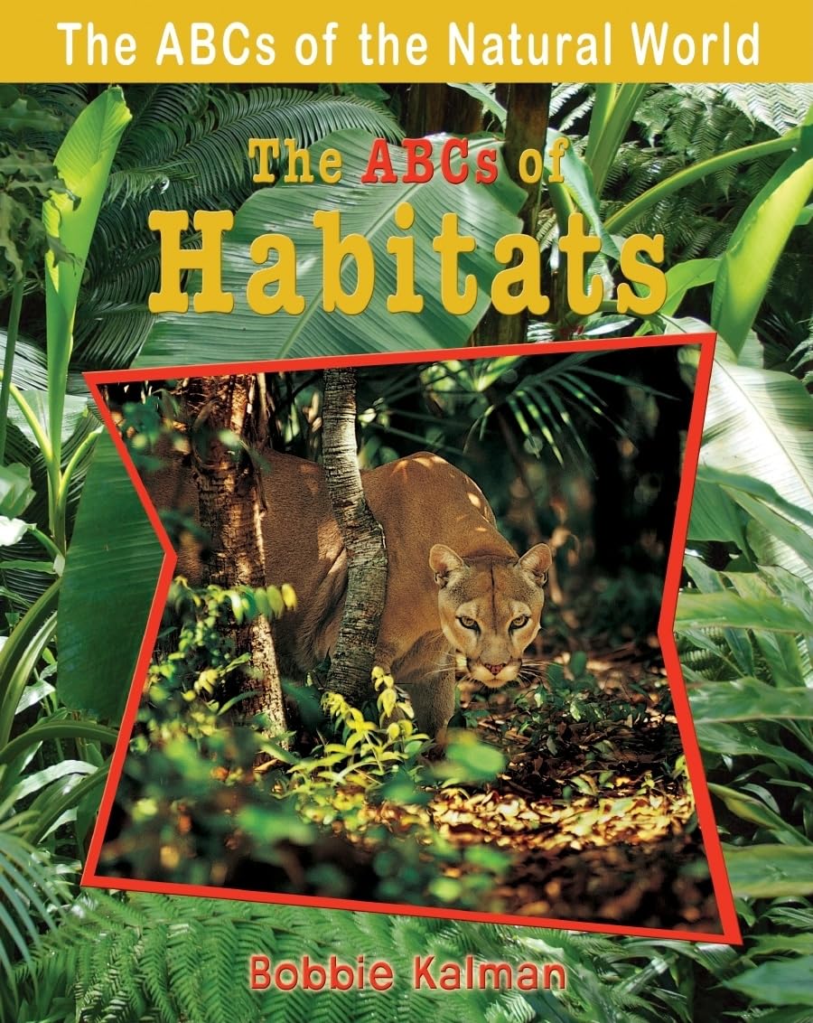The Abcs of Habitats (Abcs of the Natural World),Used