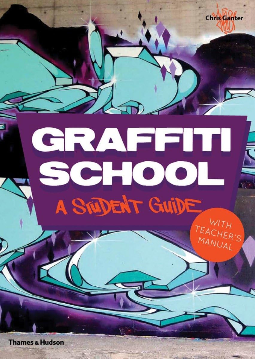 Graffiti School: A Student Guide and Teacher Manual,Used