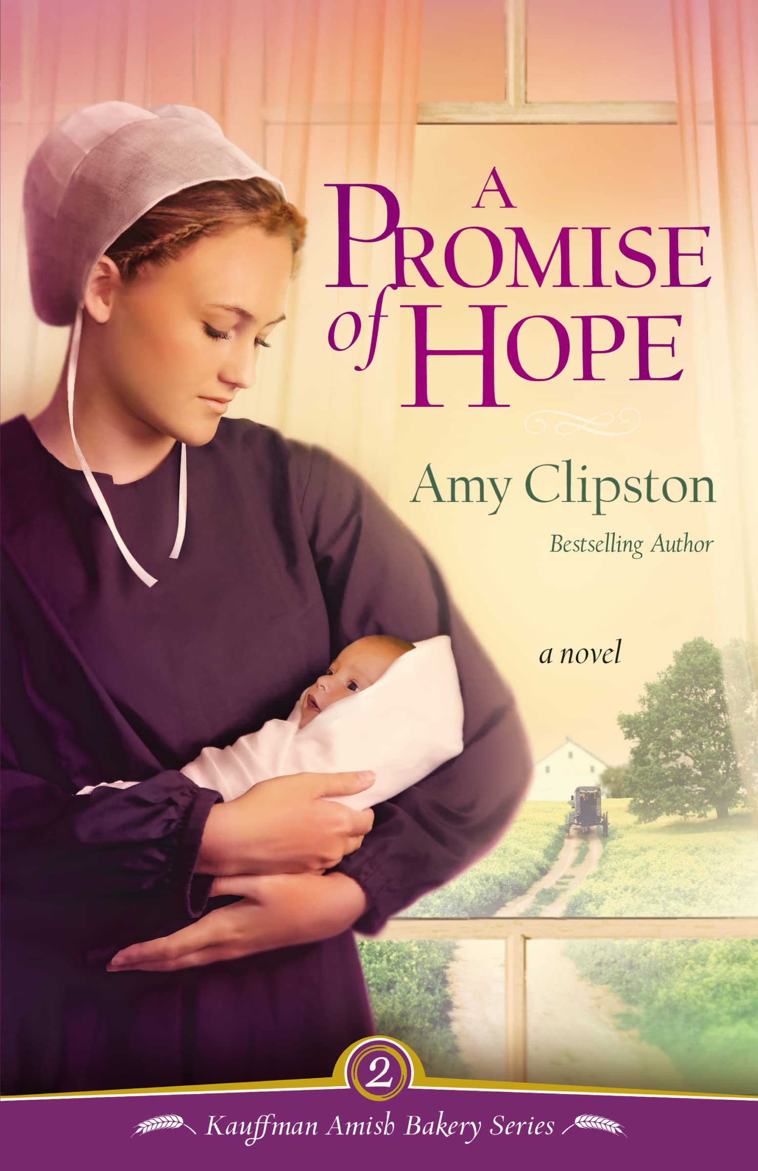 A Promise of Hope (Kauffman Amish Bakery),Used