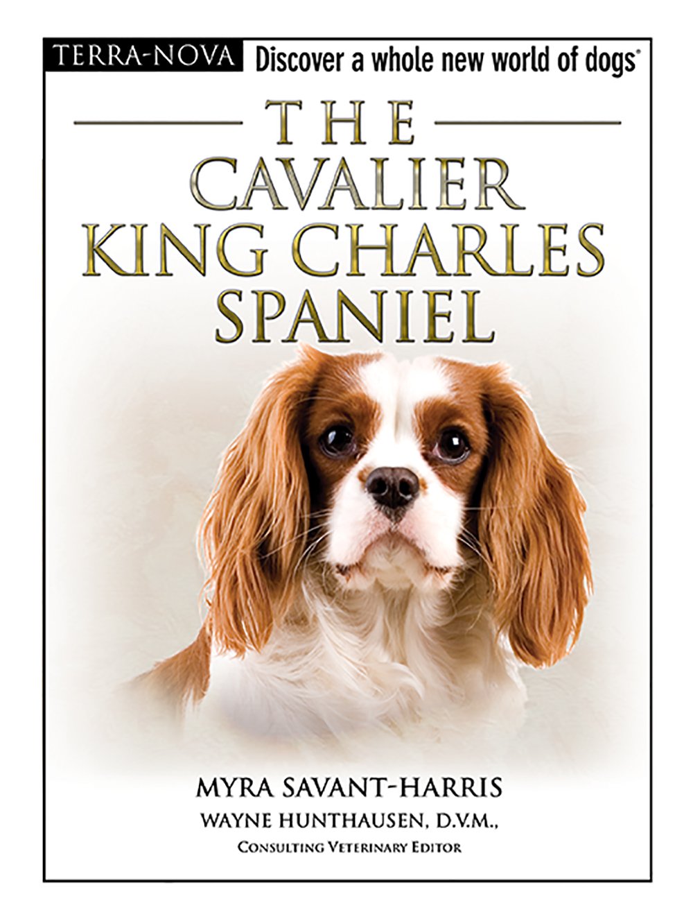 The Cavalier King Charles Spaniel (The Terra Nova Series),Used