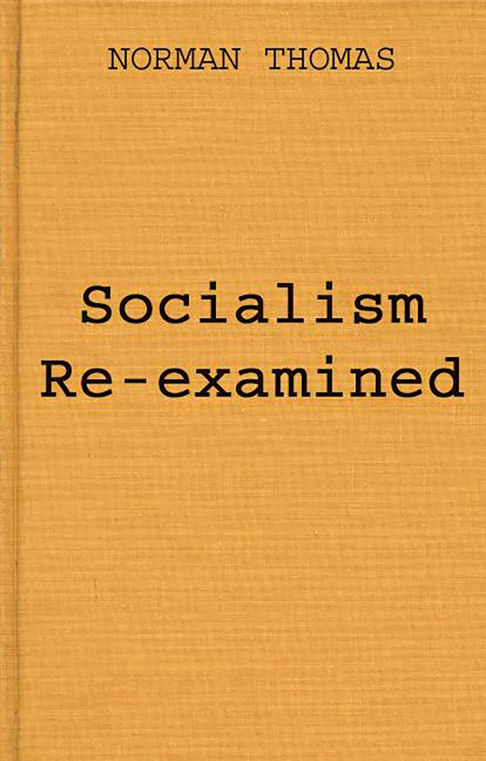 Socialism Reexamined,New
