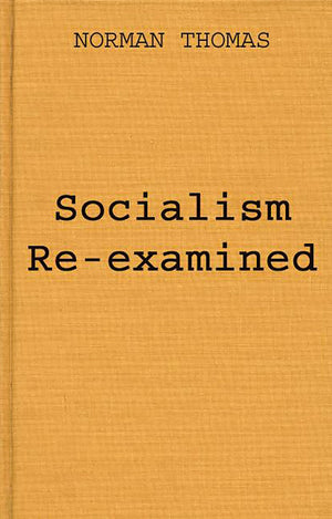 Socialism Reexamined,New