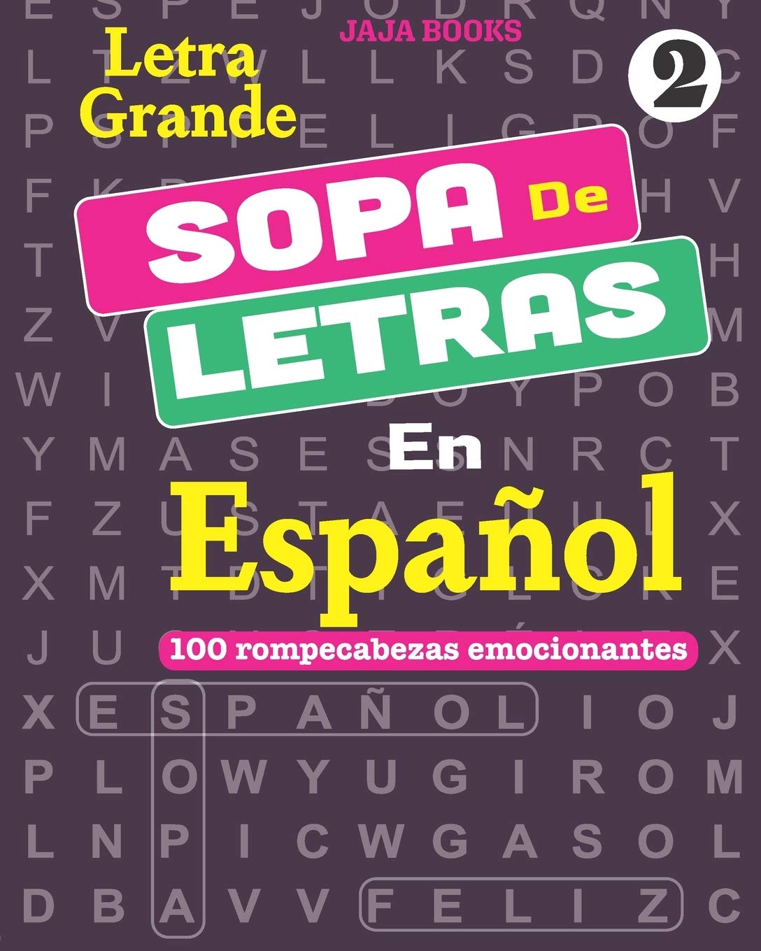 SOPA De LETRAS En Espaol; Vol. 2 (100 TEMAS EMOCIONANTES EN ESPAOL) (Spanish Edition),Used