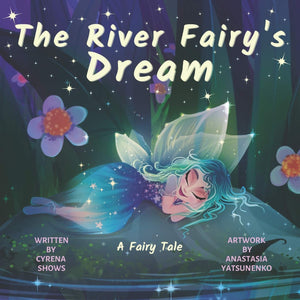 The River Fairy's Dream: A Fairy Tale (Dream River Series),Used