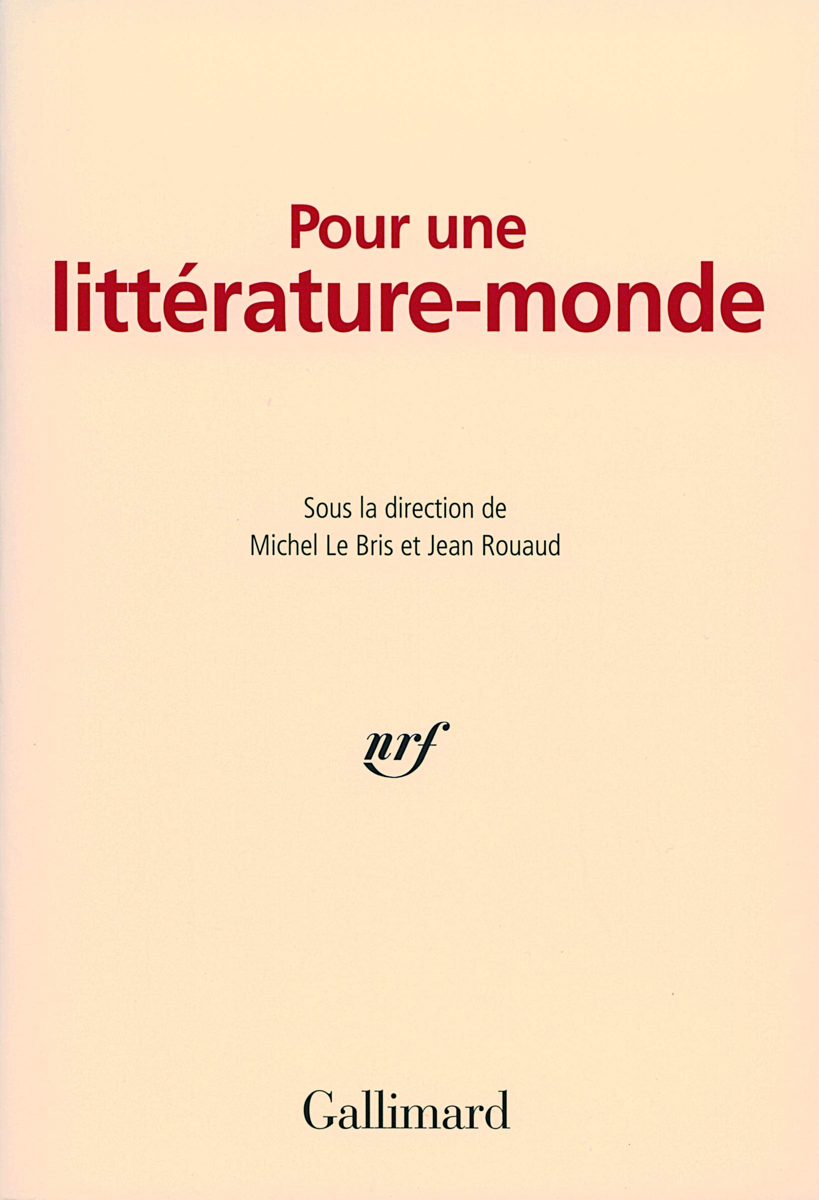 Pour une littraturemonde,New