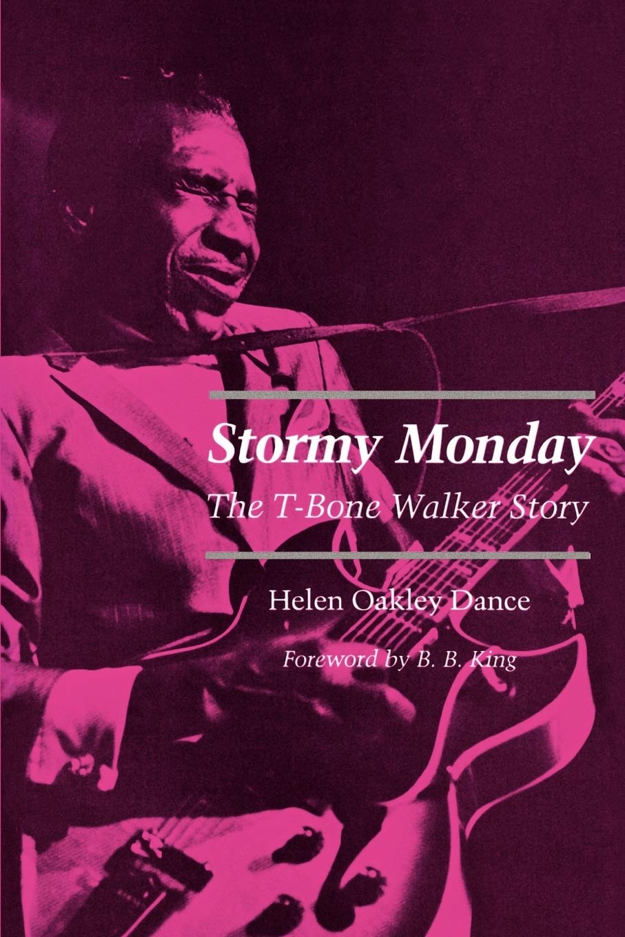 Stormy Monday: The Tbone Walker Story,New