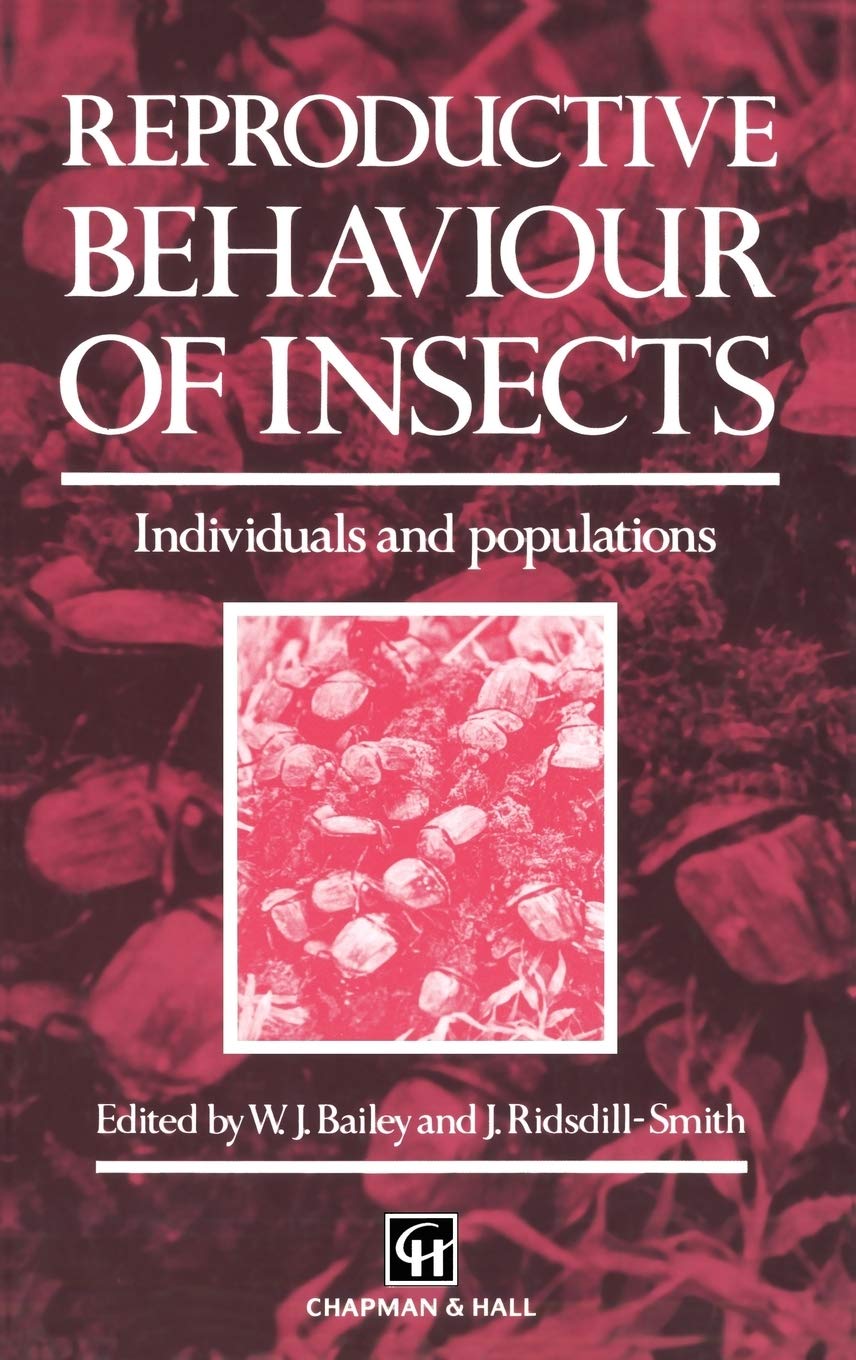 Reproductive Behaviour Of Insects: Individuals And Populations,New