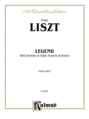 Legend  St. Francis' Sermon to the Birds (Kalmus Edition),Used