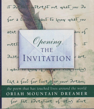 Opening The Invitation: The Poem That Has Touched Lives Around the World,Used