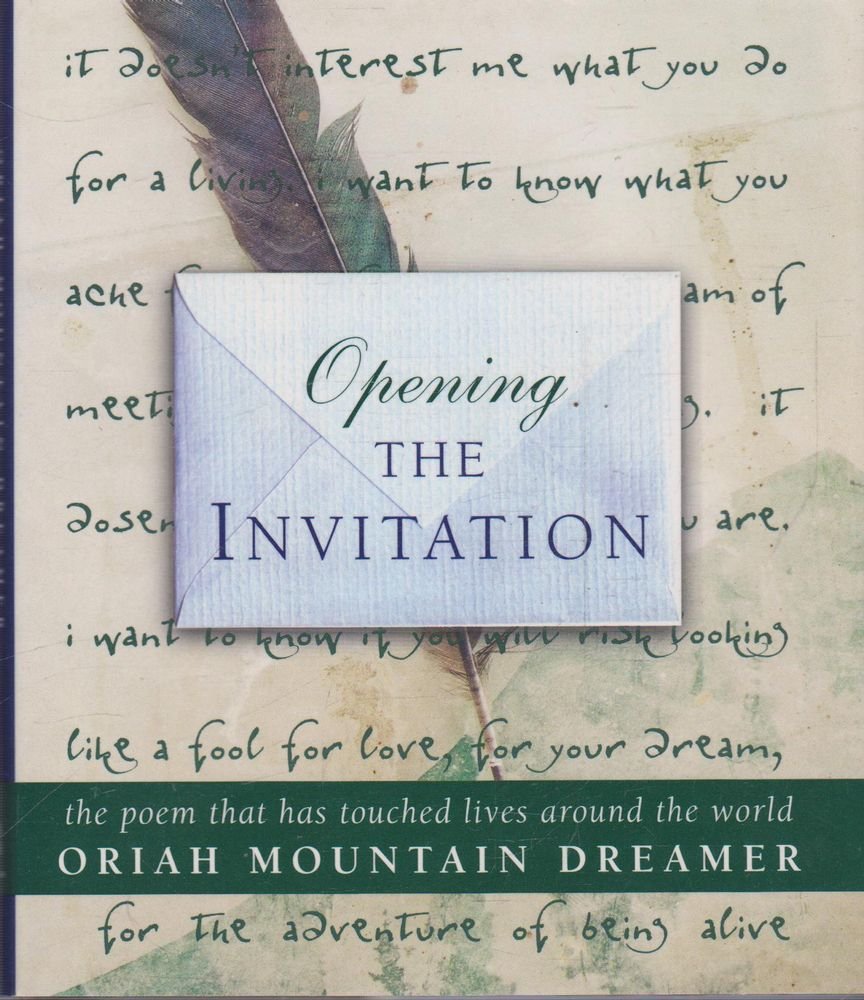 Opening The Invitation: The Poem That Has Touched Lives Around the World,Used