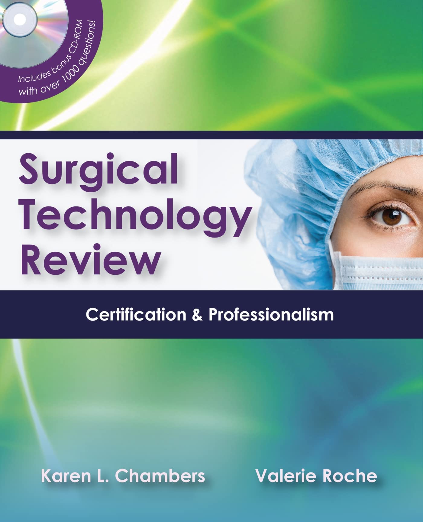 Surgical Technology Review: Certification & Professionalism,New