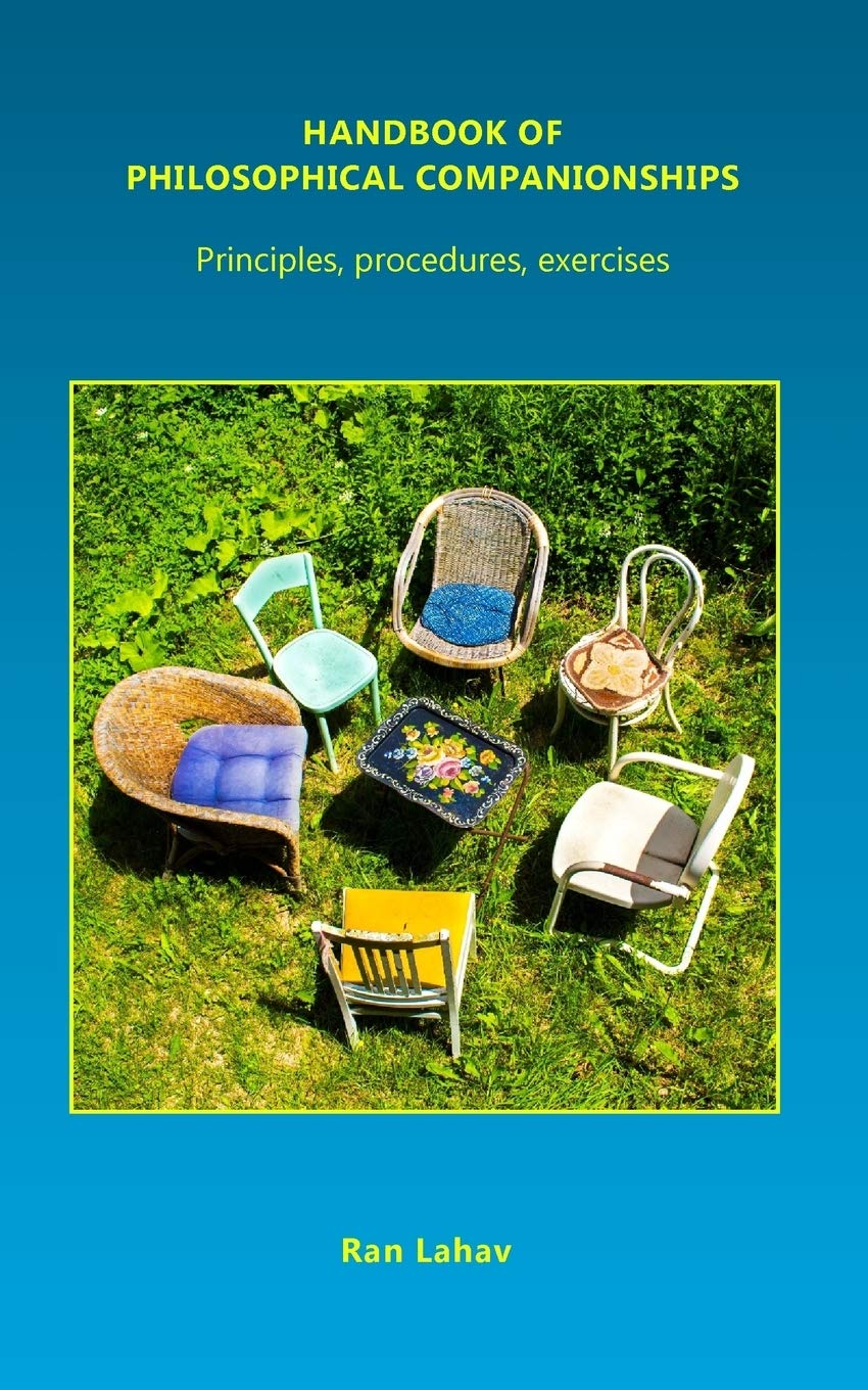 Handbook of Philosophical Companionships: Principles, procedures, exercises,Used