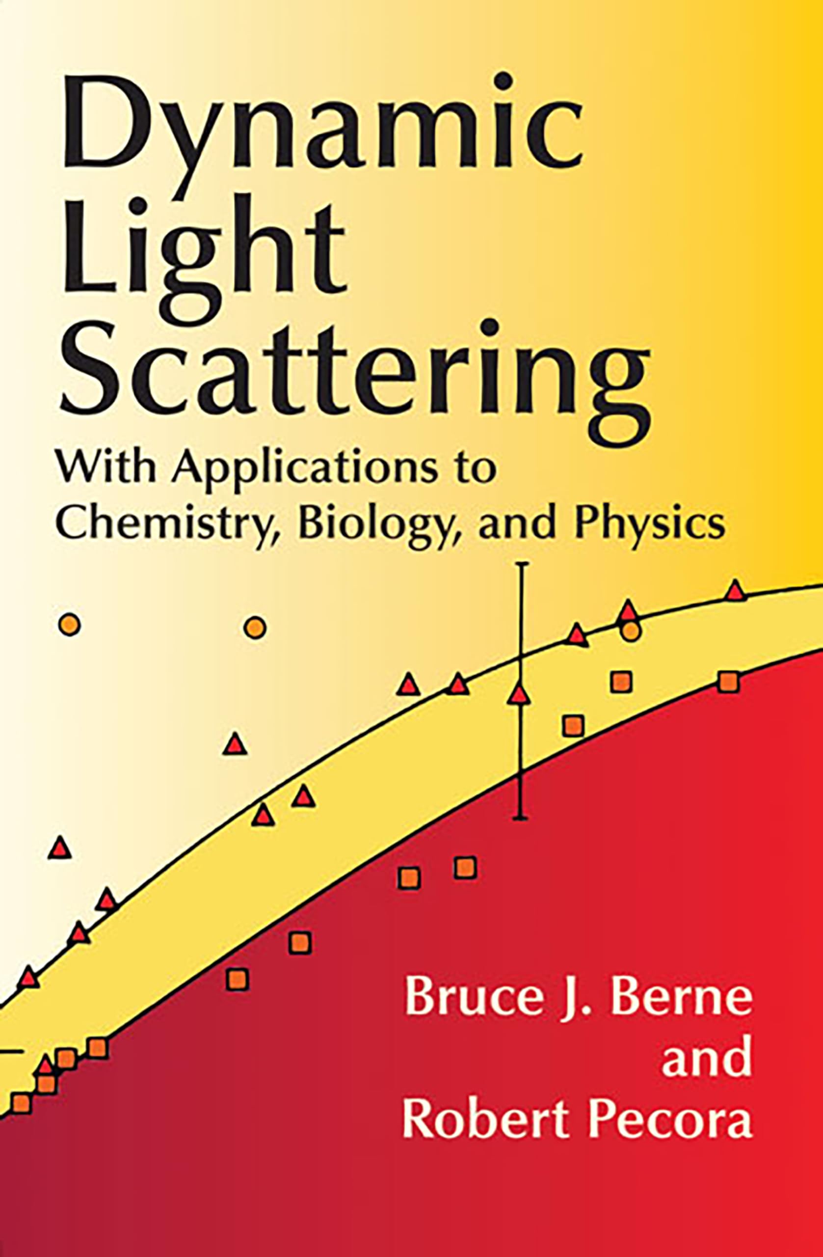 Dynamic Light Scattering: With Applications To Chemistry, Biology, And Physics (Dover Books On Physics),Used