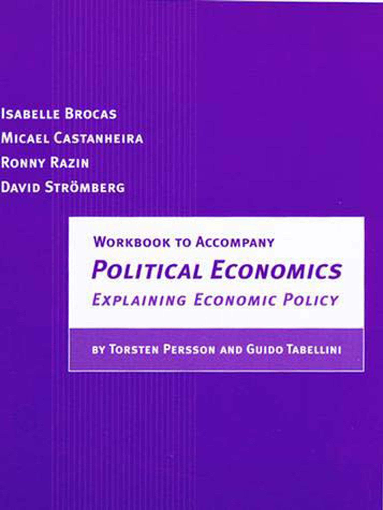 Workbook to Accompany Political Economics,New