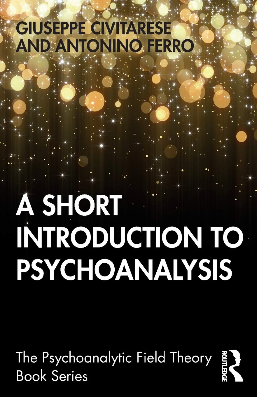 A Short Introduction to Psychoanalysis (Psychoanalytic Field Theory Book Series),Used