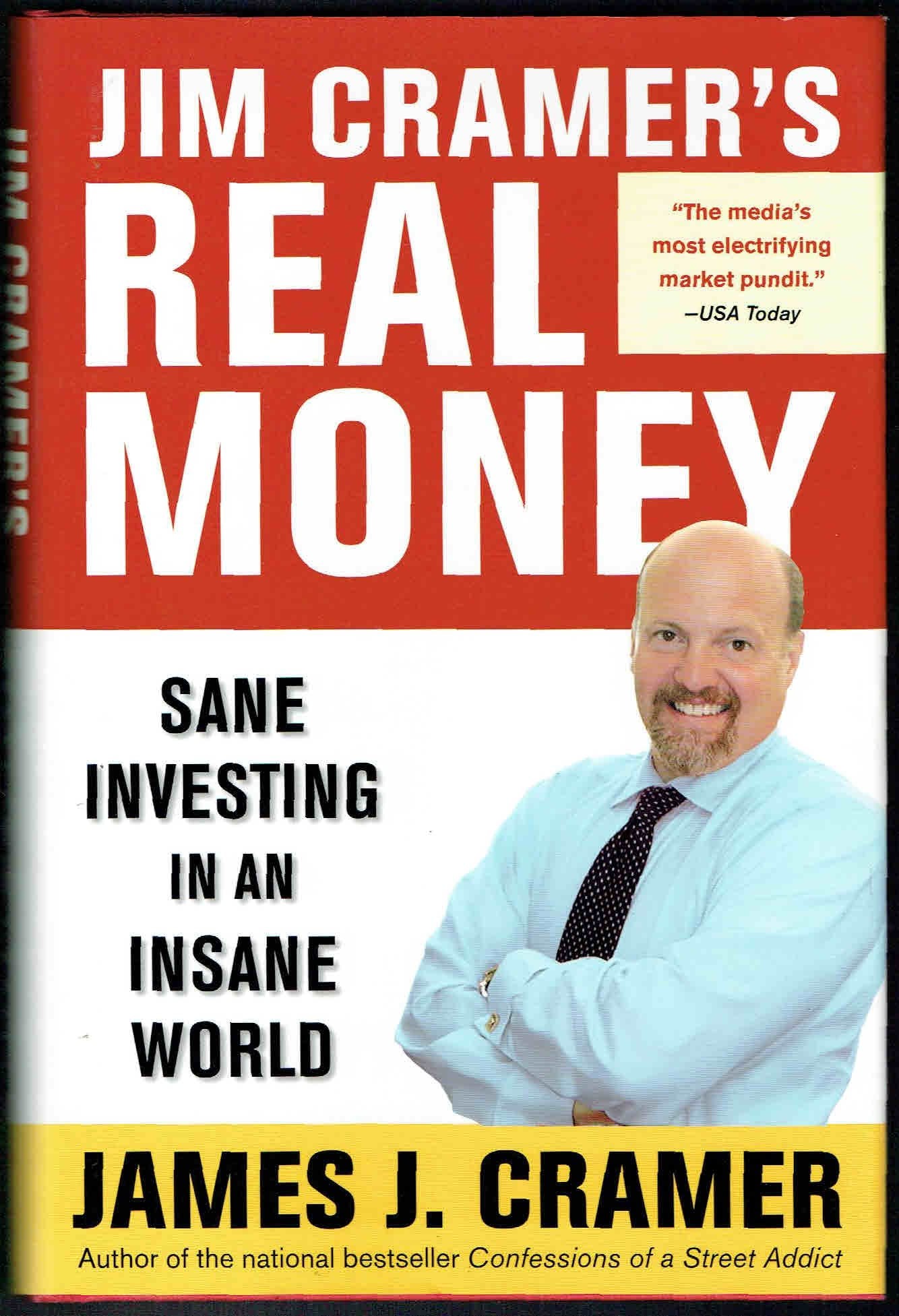 Jim Cramer'S Real Money: Sane Investing In An Insane World,Used