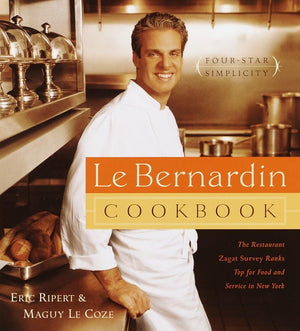 Le Bernardin Cookbook: FourStar Simplicity,Used