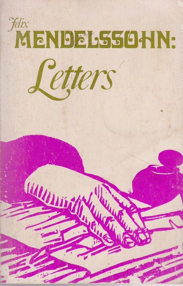 Felix Mendelssohn Letters,Used