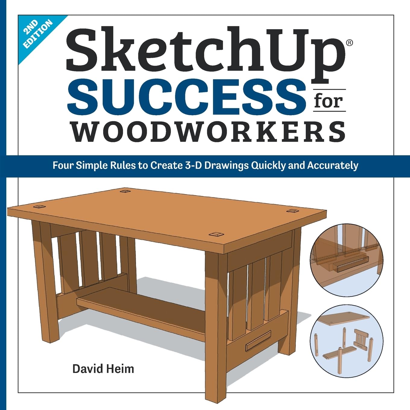 SketchUp Success for Woodworkers: Four Simple Rules to Create 3D Drawings Quickly and Accurately,Used