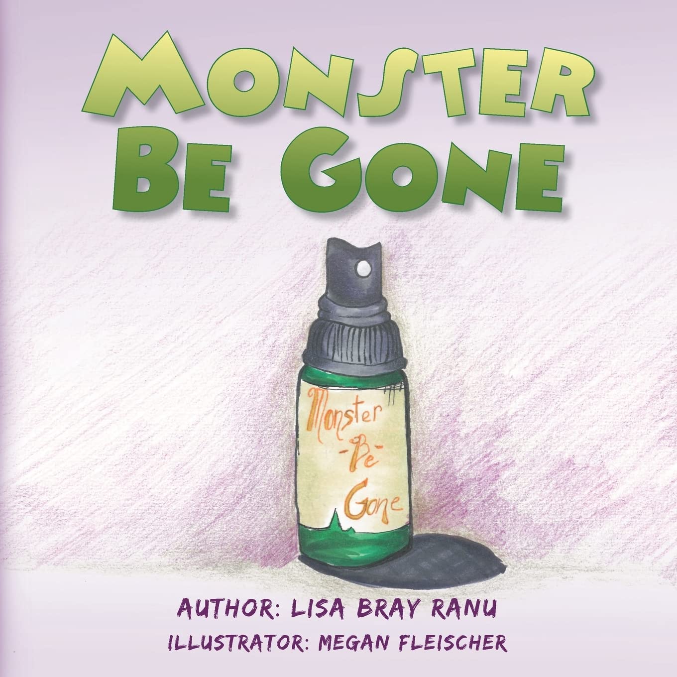 Monster Be Gone,Used