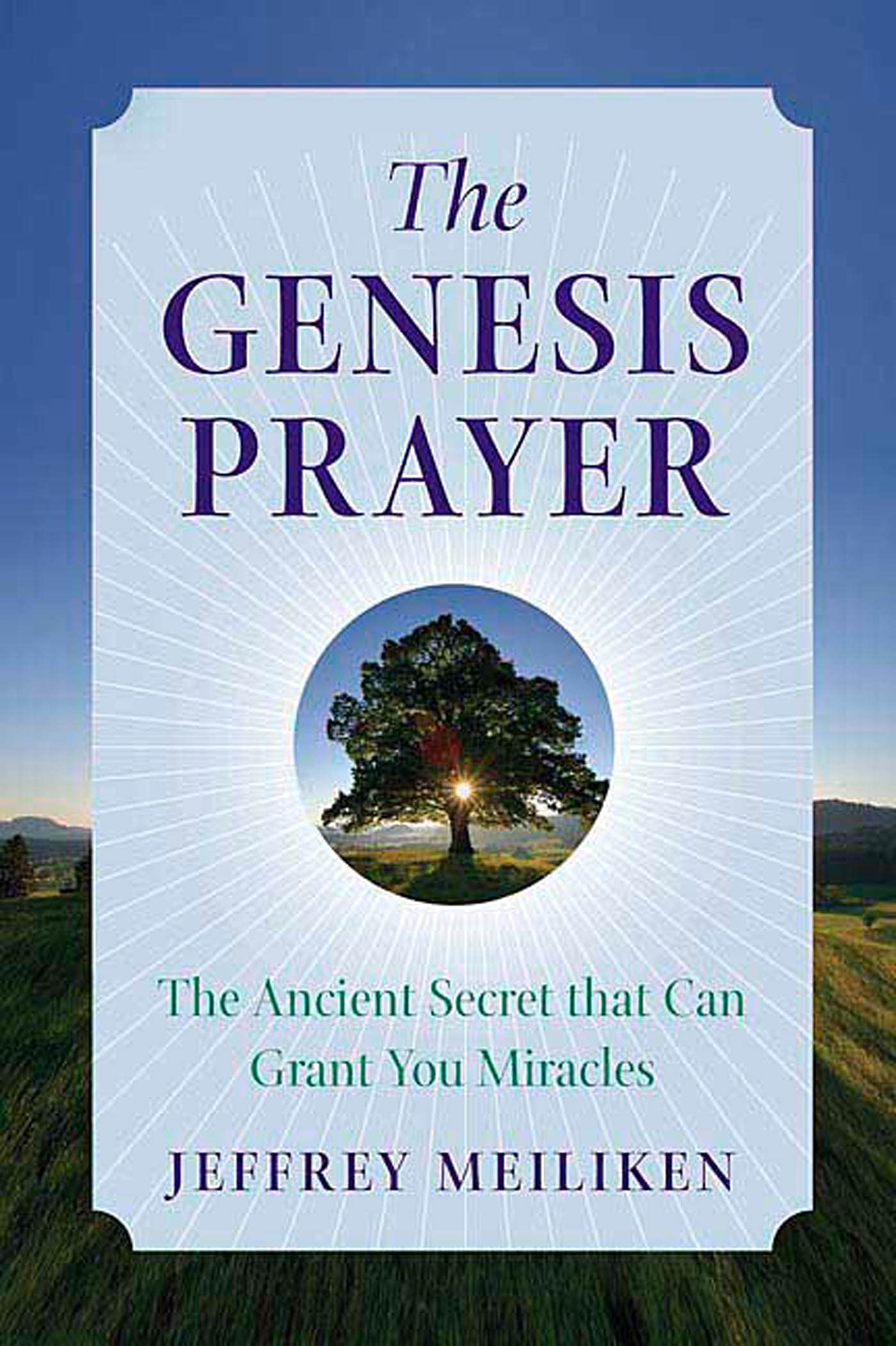 The Genesis Prayer: The Ancient Secret That Can Grant You Miracles,Used