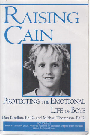 Raising Cain: Protecting The Emotional Life Of Boys-new,New