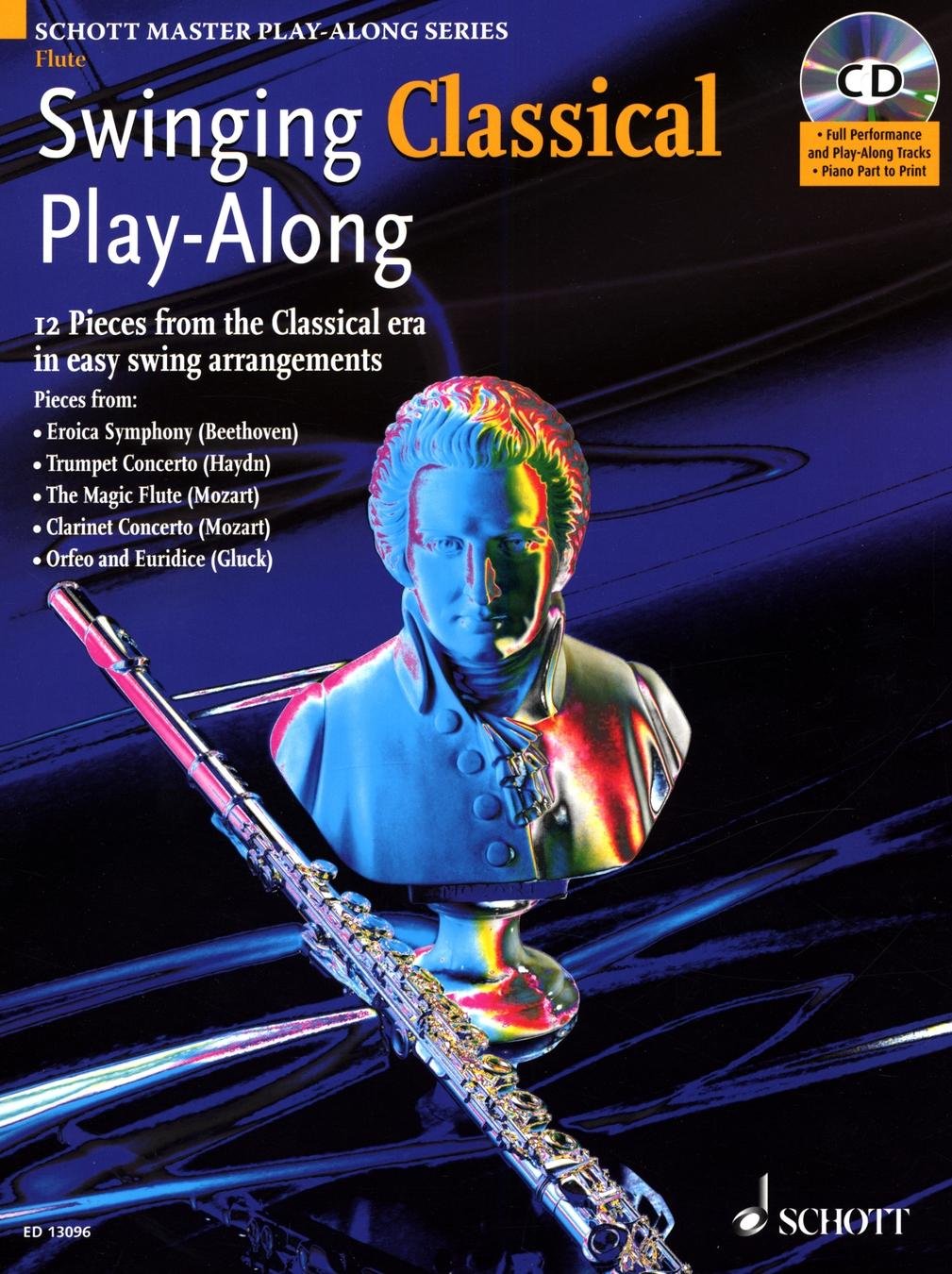 Swinging Classical PlayAlong: 12 Pieces from the Classical Era in Easy Swing Arrangements Flute (Schott Master Playalong),Used