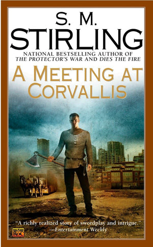 A Meeting at Corvallis (A Novel of the Change),New