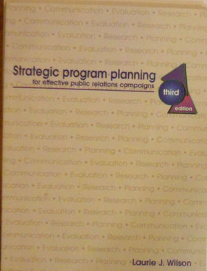 Strategic Program Planning for Effective Public Relations Campaigns,Used