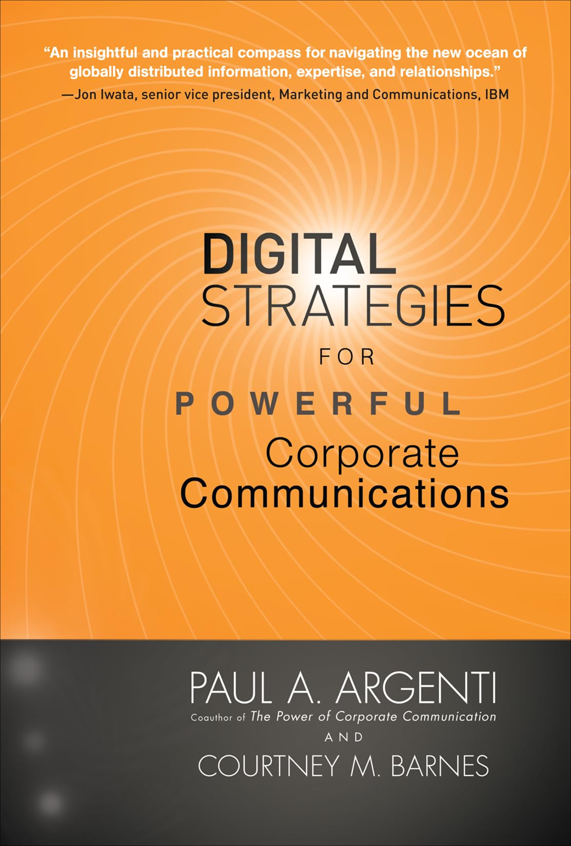 Digital Strategies for Powerful Corporate Communications,Used