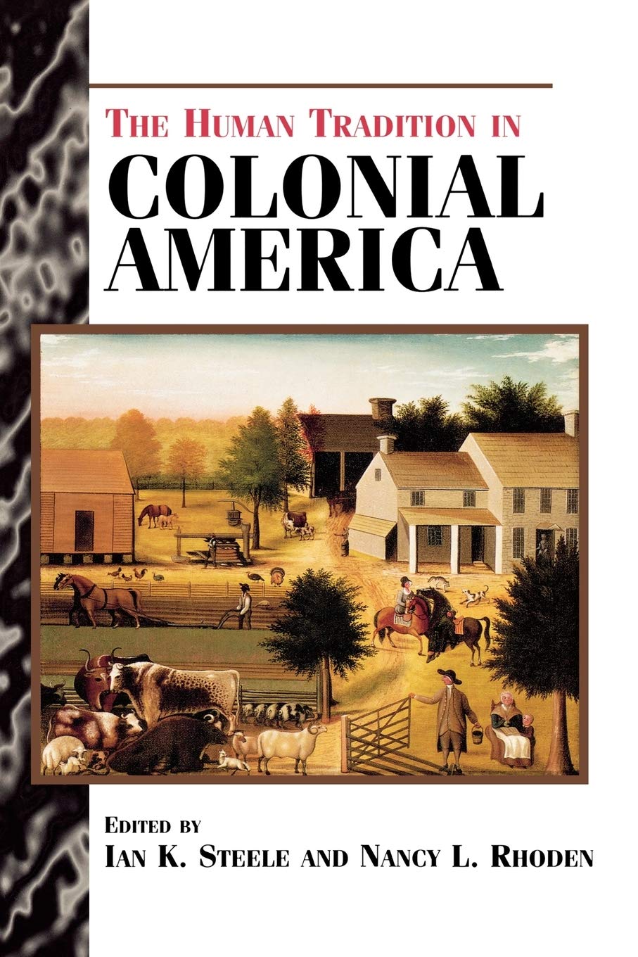 The Human Tradition in Colonial America (The Human Tradition in American History, No. 1),Used