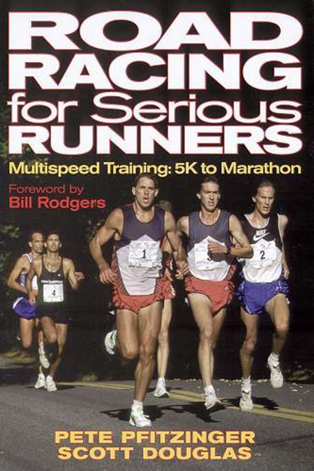 Road Racing For Serious Runners: Multispeed Training 5K To Marathon,Used